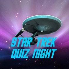 STAR TREK QUIZ NIGHT